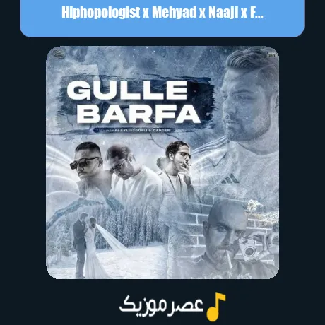 Hiphopologist x Mehyad x Naaji x Fedi x Soheil Canapus-Gulle Barfa (Remix)