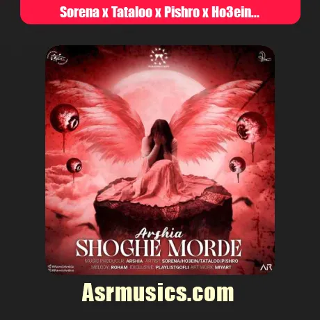 Sorena x Tataloo x Pishro x Ho3ein-Shoghe Morde