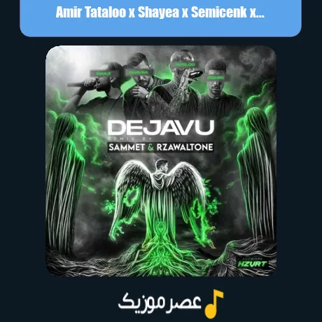 Amir Tataloo x Shayea x Semicenk x Naaji x Reza Pishro-Dejavu (Remix)