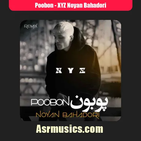 Poobon-XYZ Noyan Bahadori