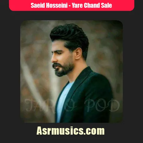 Saeid Hosseini-Yare Chand Sale